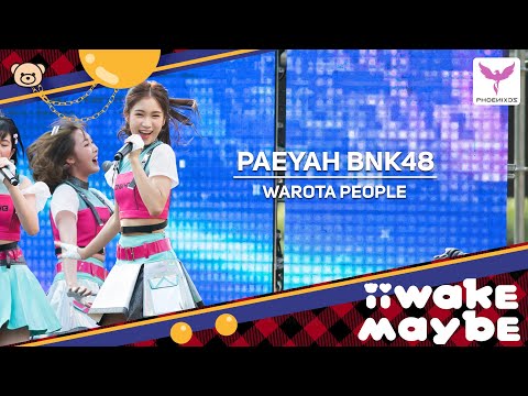 [PaeyahBNK48]  Fancam - Warota People - BNK48 13 Single Iiwake Maybe First Performance