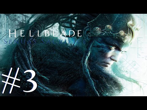 HELLBLADE SENUA'S SACRIFICE Walkthrough Gameplay Part 3 (No Commentary, Xbox One S)