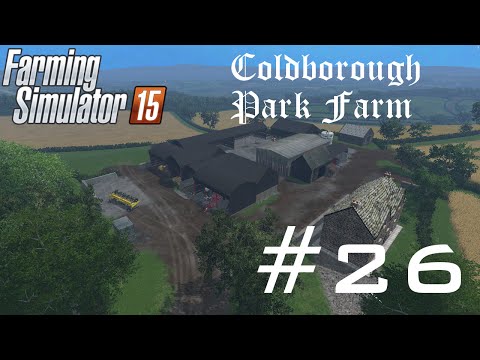Farming Simulator 15 Coldborough Park - E26 Finishing Canola