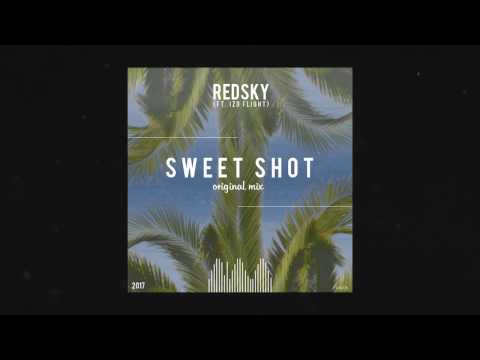 Redsky (ft iZo Flight) - Sweet Shot (Original mix)