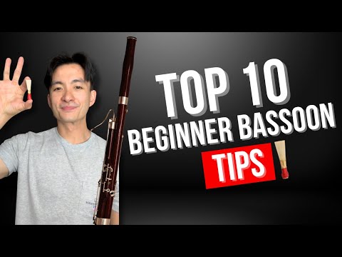 Top 10 Tips for Beginner Bassoon Players