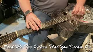 Send Me The Pillow That You Dream on