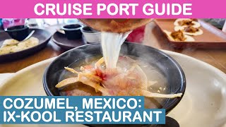 Cozumel, Mexico Cruise Port Guide: Ix Kool Mayan Restaurant