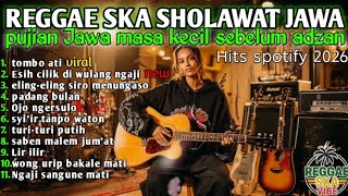 Download lagu π΄ FULL ALBUM REGGAE 2026 || SHOLAWAT JAWA | Tombo Ati β Lir Ilir PUJIAN SEBELUM ADZAN mp3 Download lagu π΄ FULL ALBUM REGGAE 2026 || SHOLAWAT JAWA | Tombo Ati β Lir Ilir PUJIAN SEBELUM ADZAN mp3