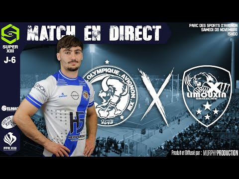 MATCH EN DIRECT|SO Avignon XIII vs XIII Limouxin | J-6 Super XIII