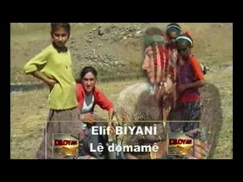 KÜRTÇE ŞARKILAR - ELİF BİYANİ - LE DOMAME - VİDEO KLİP
