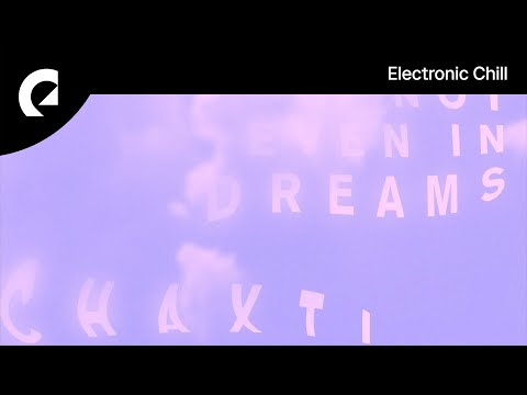 Chaxti - Not Even In Dreams (Royalty Free Music)