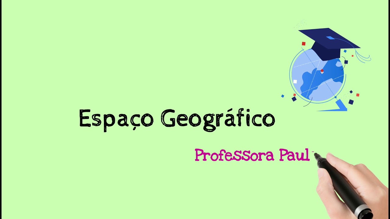 O Espaço Geográfico 6° Ano
