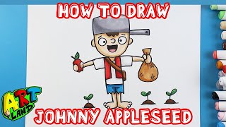 How to Draw JOHNNY APPLESEED