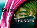 Bring on The Thunder - ft Nathan Jones 