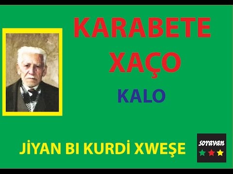 Karabete Xaço Kalo