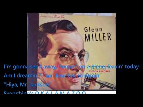 Glenn Miller Orchestra   I've Got A Girl In Kalamazoo STEREO
