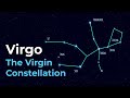 How To Find Virgo The Virgin Constellation Of The Zodiac