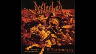 Defleshed - Royal Straight Flesh (Full Album)