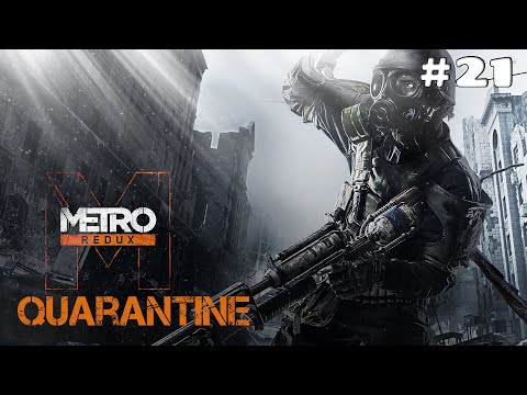Metro Last Light Walkthrough Part 21 | Quarantine