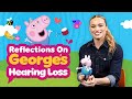 Reflections On George S Hearing Loss Muddy Puddle Parenting