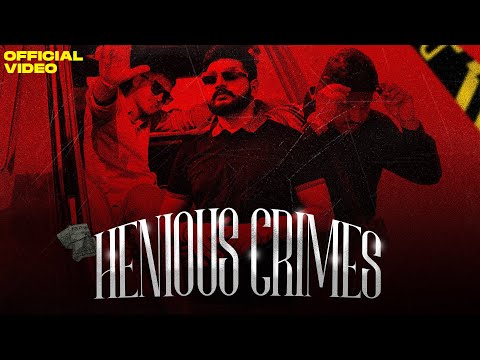 HENIOUS CRIMES : ROUBLE MALHI FT : JAS DHALIWAL & IQBAL  ( OFFICIAL VIDEO) LATEST PUNJABI RAP SONG