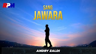 Download lagu Andry Zaldi - Sang Jawara mp3
