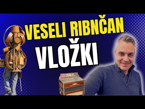 VESELI RIBNČAN (VLOŽKI) - DIATONIČNA HARMONIKA - SPLETNO UČENJE - GŠ VILI MARINŠEK