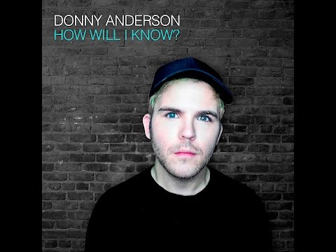 Donny Anderson - How Will I Know - Whitney Houston Cover