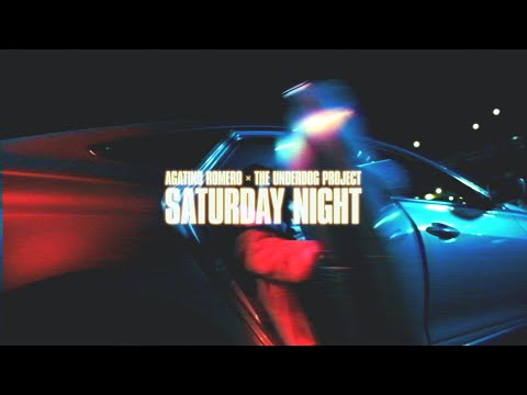 Video Thumbnail: Agatino Romero x The Underdog Project - Saturday Night