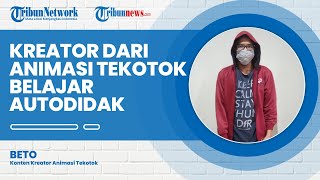 Ini Konten Kreator dari Animasi Tekotok, Teman Kuliah Jurusan IT dan Belajar Autodidak