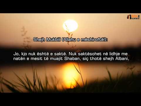 Agjërimi dhe namazi nates në mesin e muajit Shaban Shejh Mukbili