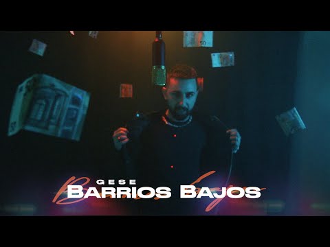 GESE - BARRIOS BAJOS (Videoclip Oficial) Prod. Nerso