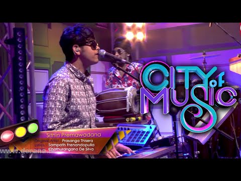 City Of Music | Sithin Premawadana