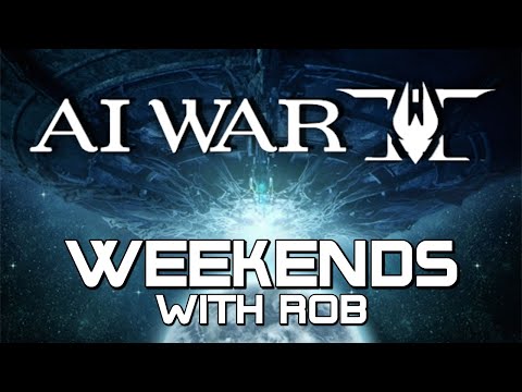 AI War 2 Weekends with Rob: Episode #1 - "The Zenith Onslaught"