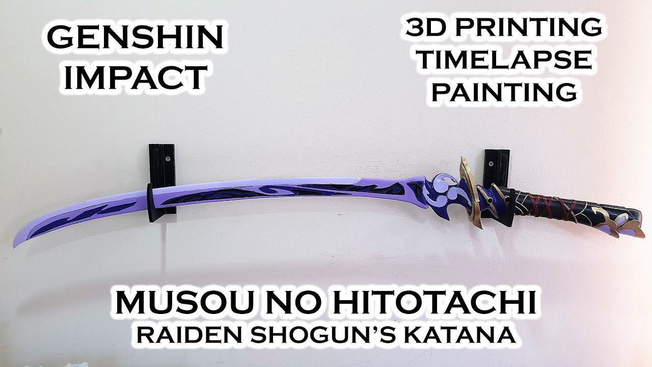 Raiden Shoguns Katana for 3D Printing -- Genshin Impact Cosplay Prop -- Musou No Hitotachi 3D Print Model