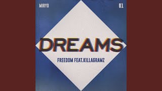 Freedom (Feat. Killagramz)