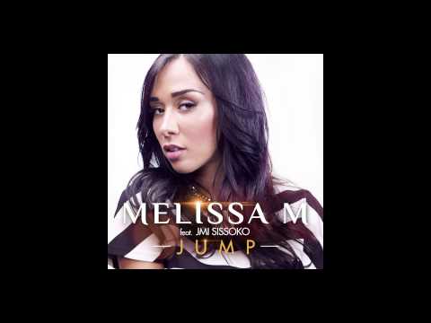 Клип Melissa M feat. Jmi Sissoko - Jump