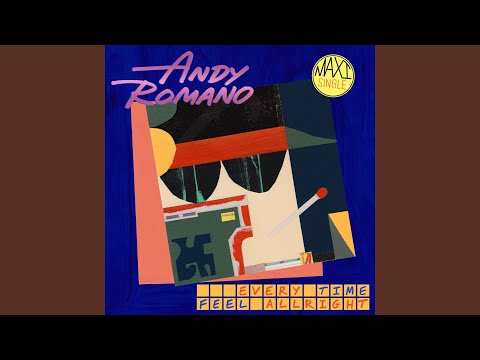 Every Time Feel Allright