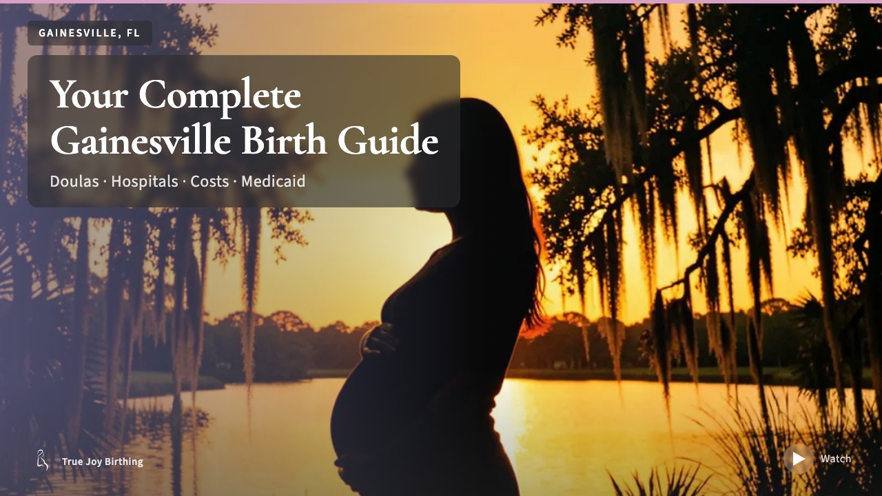 Gainesville Doula & Birth Plan Guide: Costs, Hospitals & Medicaid (First-Time Mom) press play to watch