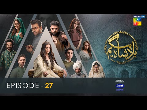 Badshah Begum - Episode 27 [𝐂𝐂] - 20th Sep 22 - Digitally Powered By Master Paints - HUM TV