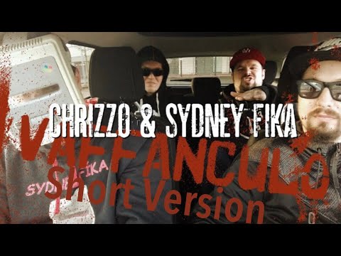 Chrizzo & Sydney Fíka - Vaffanculo (Official Video Short Version) 