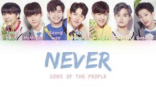 Download lagu (Produce 101 Season 2) Sons of the People - NEVER | Color Coded HAN/ROM/ENG Lyrics mp3