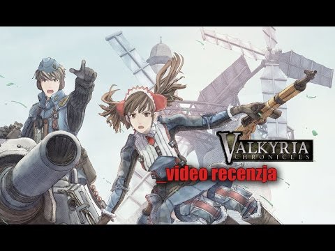 Valkyria Chronicles - video recenzja - grasz24.pl