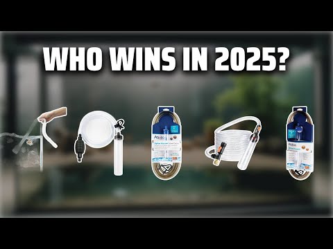 The Top 5 Best Aquarium Siphon in 2025 - Must Watch Before Buying!