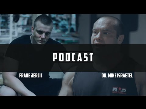 Mike Israetel & Frane Jerčić - hipertrofija, ozljede, mindset