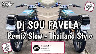 Download lagu DJ SOU FAVELA REMIX SLOW THAILAND STYLE VIRAL TIKTOK SLOW FULL SONG RHAF BEATS 2026 mp3