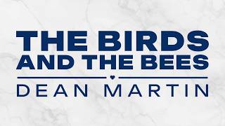 Dean Martin - The Birds And The Bees (Official Lyric Video)