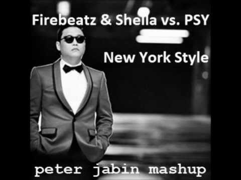 Firebeatz & Shella vs. PSY - New York Style (peter jabin mashup)