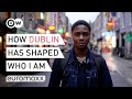 What S It Like To Grow Up In Dublin Ireland Young And European