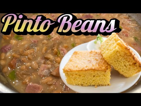 The Best Pinto Beans And Cornbread
