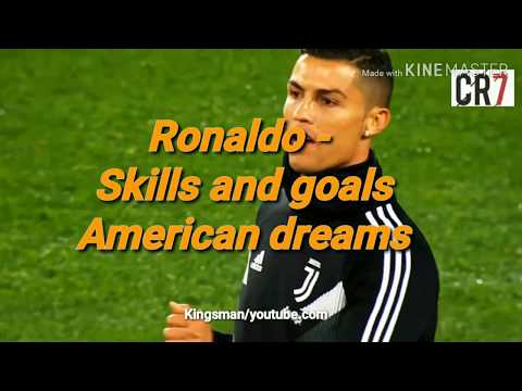 Ronaldo - skills and goals American dreams ft. Gabbie June