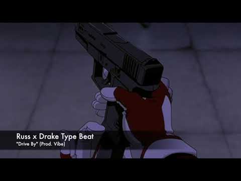 (FREE) Russ x Drake Type Beat "Drive By" (Prod. Vibe)