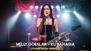 Download lagu Melly Goeslaw - Ku Bahagia  Rock Version  Cover by Harmoni Virtual mp3