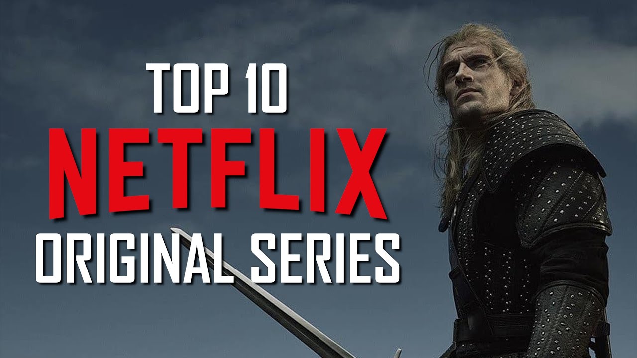 Top 10 Best Netflix Original Series to Watch Now! 2020